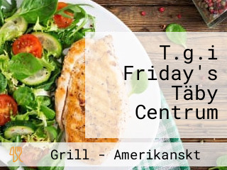 T.g.i Friday's Täby Centrum