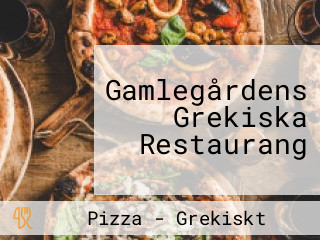 Gamlegårdens Grekiska Restaurang