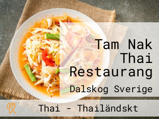 Tam Nak Thai Restaurang