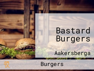 Bastard Burgers