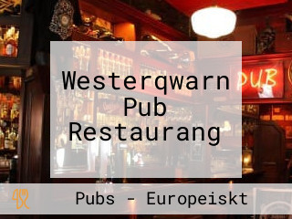 Westerqwarn Pub Restaurang