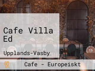 Cafe Villa Ed