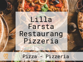 Lilla Farsta Restaurang Pizzeria