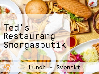 Ted's Restaurang Smorgasbutik