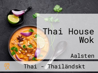 Thai House Wok