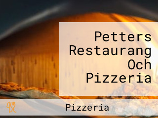 Petters Restaurang Och Pizzeria
