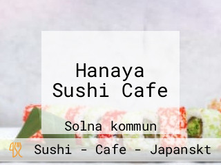 Hanaya Sushi Cafe