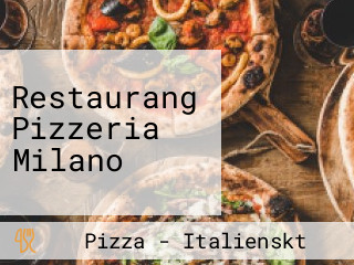 Pizzeria Milano