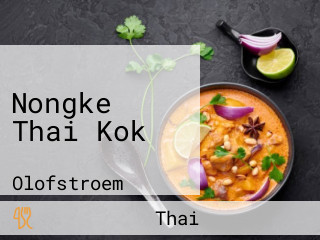 Nongke Thai Kok