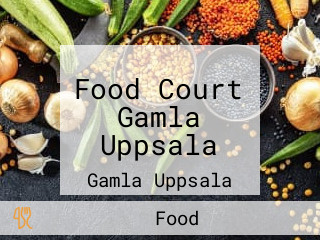 Food Court Gamla Uppsala