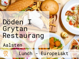 Döden I Grytan Restaurang