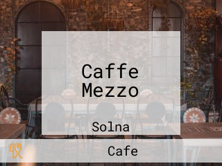 Caffe Mezzo