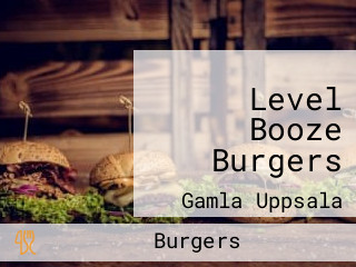 Level Booze Burgers