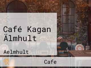 Café Kagan Älmhult