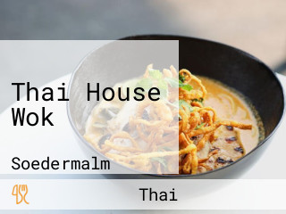 Thai House Wok