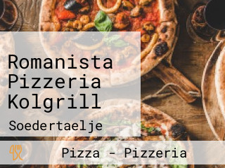 Romanista Pizzeria Kolgrill