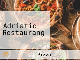 Adriatic Restaurang