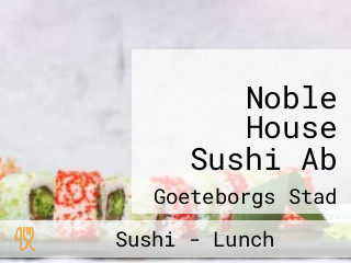 Noble House Sushi Ab