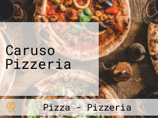 Caruso Pizzeria