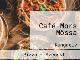 Café Mors Mössa