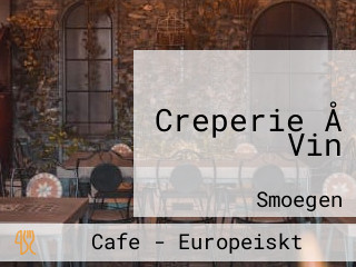 Creperie Å Vin