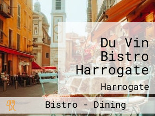 Du Vin Bistro Harrogate