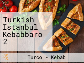 Turkish Istanbul Kebabbaro 2