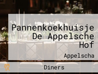 Pannenkoekhuisje De Appelsche Hof