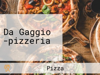 Da Gaggio -pizzeria