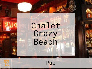 Chalet Crazy Beach