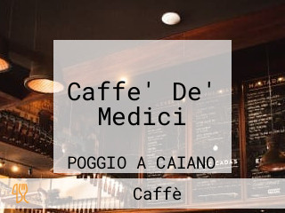 Caffe' De' Medici