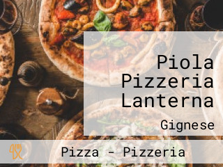 Piola Pizzeria Lanterna