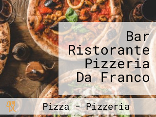 Bar Ristorante Pizzeria Da Franco