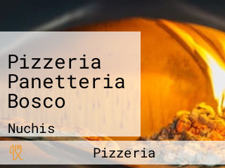 Pizzeria Panetteria Bosco