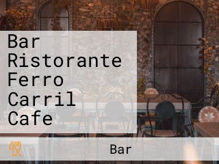 Bar Ristorante Ferro Carril Cafe