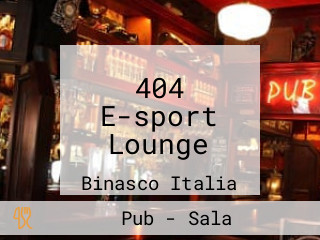 404 E-sport Lounge