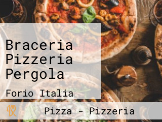 Braceria Pizzeria Pergola