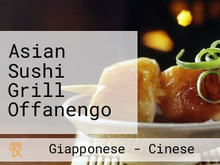 Asian Sushi Grill Offanengo