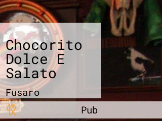 Chocorito Dolce E Salato