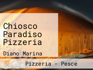 Chiosco Paradiso Pizzeria