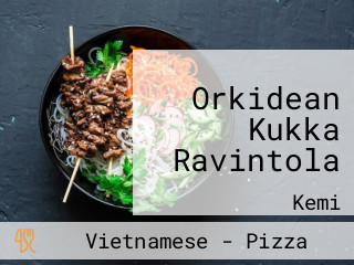 Orkidean Kukka Ravintola