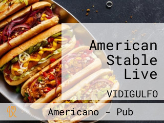 American Stable Live