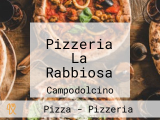 Pizzeria La Rabbiosa