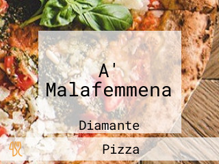 A' Malafemmena