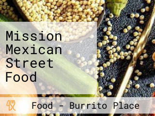 Mission Mexican Street Food