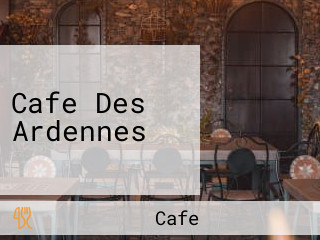 Cafe Des Ardennes