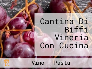 Cantina Di Biffi Vineria Con Cucina