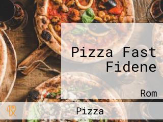 Pizza Fast Fidene