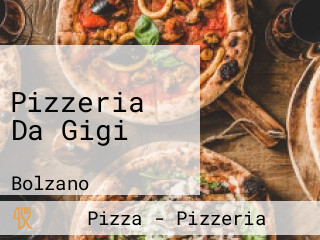 Pizzeria Da Gigi