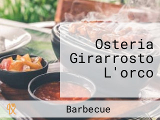 Osteria Girarrosto L'orco